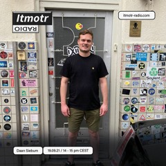 Daan Siebum - 19.09.2021 [Itmotr Radio]