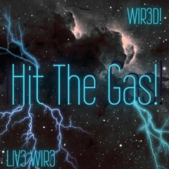 Hit The Gas! [Prod. Madebyfab & vvsmalibu]