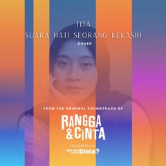 Suara Hati Seorang Kekasih (from OST. Rangga & Cinta)