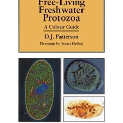 [ACCESS] PDF 📙 Freeliving Freshwater Protozoa by  David J. Patterson &  Stuart Hedle