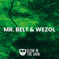 Mr. Belt & Wezol x Glow in the Dark 'Halloween Special'