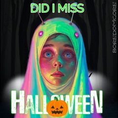 Did I miss Hall🎃ween