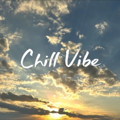 Chill Vibe