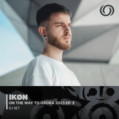 IKØN | On The Way To Ozora 2023 Ep. 3 | 28/01/2023