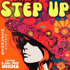 Step Up (ft A Girl From Wonder)