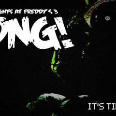 FIVE NIGHTS AT FREDDY'S 3 SONG (It's Time To Die) - DAGames