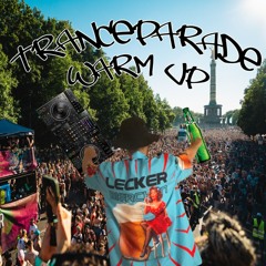 TRANCEPARADE WARM UP