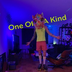 One Of A Kind