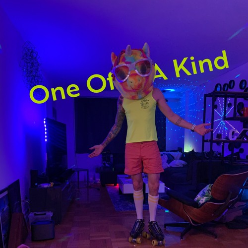 One Of A Kind