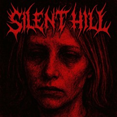 SILENT HILL {UNRELEASED CLIP}
