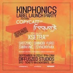 Kinphonics Label Launch Opening Set 14/09/24