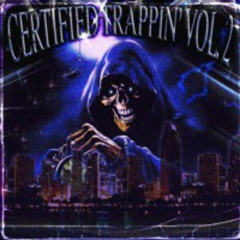CERTIFIED TRAPPIN' VOLUME 2 (FULL STREAM)