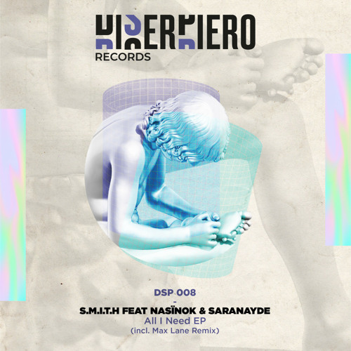 PREVIEW S.M.I.T.H - All I Need ft. Saranayde (Original Mix)