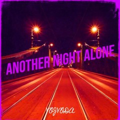 Another Night Alone new version