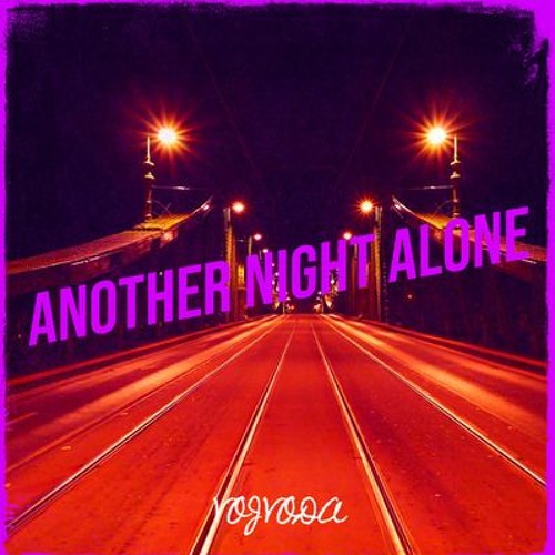 Another Night Alone new version