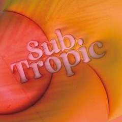 ST001 - Subtropic