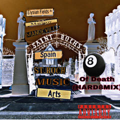 8 OF DEATH (HARD🎱MIX)