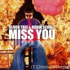 Oliver Tree & Robin Schulz- Miss You (T. Chase 214 Remix) [Trap Militia Release]
