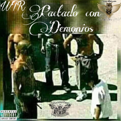MS13 Pactado Con Demonios NightOwl Ft WTR