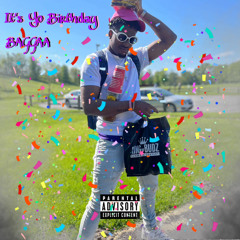 It's Yo Birthday