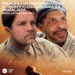 Pokes & N-Type present Pirate Copy with Broken Boxes, Duku, Hijak, Ila Brugal, Sepia - 21 July 2025