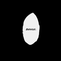 “BANKAI 2” ft. Jamar Rose