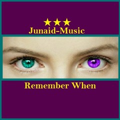 Junaid-Remember When[[★★★]]