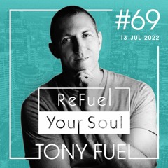 ReFuel Your Soul #69 - Jul 13, 2022