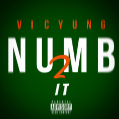 Numb 2 It