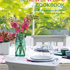 free PDF 💕 The Newlywed's Cookbook: Fresh and modern recipes to cook and share toget