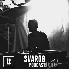 I|I Podcast Series 004 - SVAROG