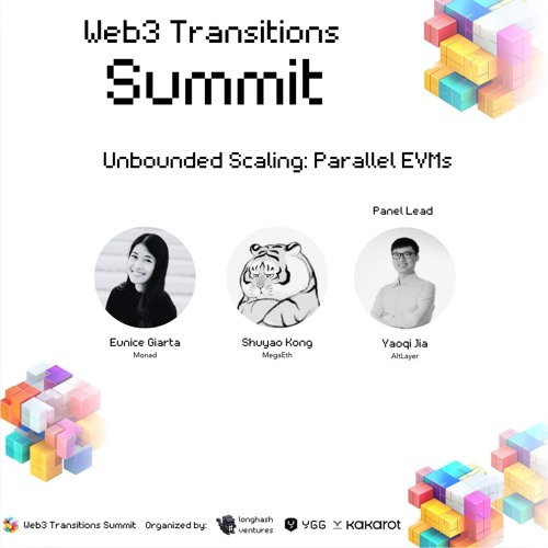 Web3 Transitions Summit 2024 | Unbounded Scaling: Parallel EVMs