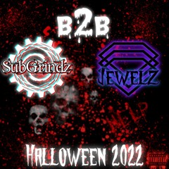SubGrindz b2b Jewelz Halloween 2022