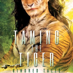 (ePUB) Download Taming the Tiger: A Monstrum Kindred Tal BY : Evangeline Anderson