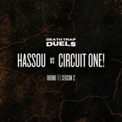 SEASON 2 ROUND 1: HASSOU vs Circuitone! [no Circuitone! submission]