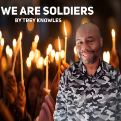 We Are Soldiers