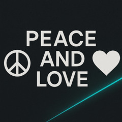 Peace & Love
