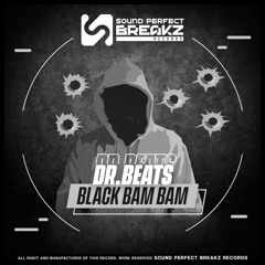SPBR24008, Dr Beats -  Black Bam Bam! (Promo)
