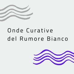 Onde Curative del Rumore Bianco (Sequenza Loopable)