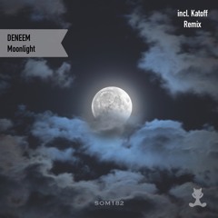 DENEEM - Moonlight (Katoff Remix)