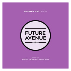 Stephen K Cal - Kalash (Basstakil Remix) [Future Avenue]