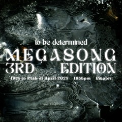 The TBD Megasong; Third Edition