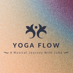 Yoga Flow - A Musical Journey (Vol. I) - Yoga Music