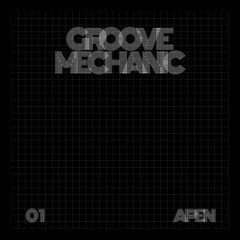 GROOVE MECHANIC 01