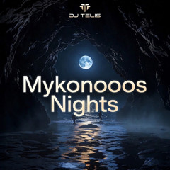 DJ TELIS - Mykonooos Nights Afro House 2026