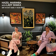 Hazel Marimba with Lady Shaka - 18 October 2025