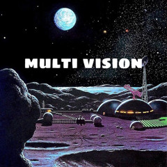 Multi Vision ft !kmal