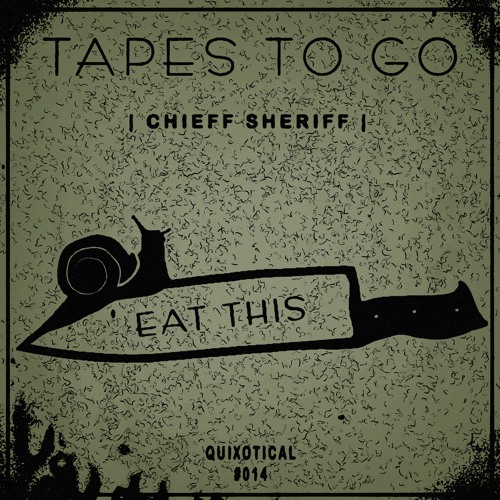 [Tapes To Go #014] | ChieffSheriff - Eat This (Original Mix)