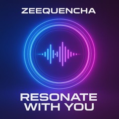 Resonate WIth You (Original Mix)