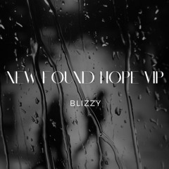 New Found Hope VIP